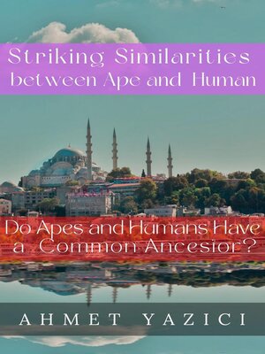 cover image of Striking Similarities between Ape and Human